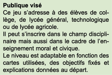 Publique vis Ce jeu s’adresse   des  l ves de coll ge, de lyc e g n ral, technologique ou de lyc e agricole. Il peut...