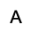 A