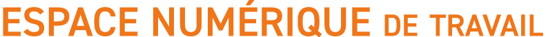 ESPACE NUM RIQUE de travail