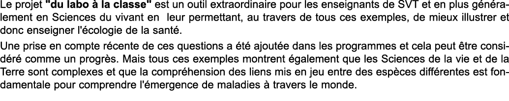 Le projet \“du labo  la classe\" est un outil extraordinaire pour les enseignants de SVT et en plus g n ralement en ...