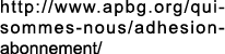http:  www apbg org qui-sommes-nous adhesion-abonnement 